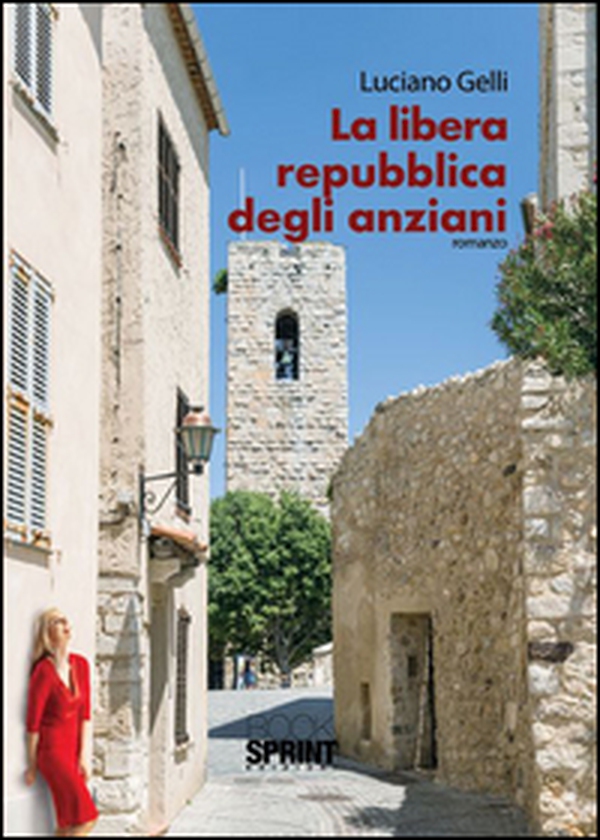La libera repubblica degli anziani - Librerie.coop La libera repubblica degli anziani - Librerie.coop
