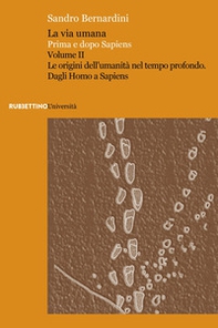 La via umana. Prima e dopo Sapiens - Vol. 2 - Librerie.coop
