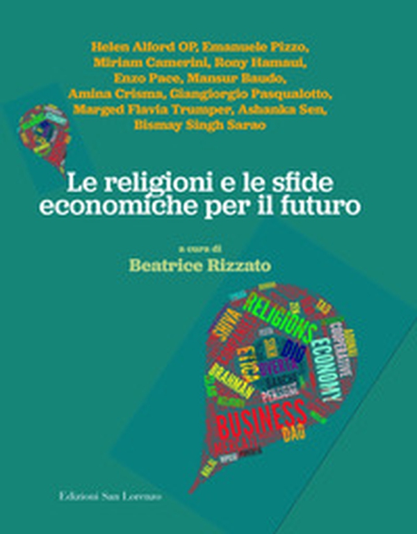 Le religioni e le sfide economiche per il futuro - Librerie.coop Le religioni e le sfide economiche per il futuro - Librerie.coop