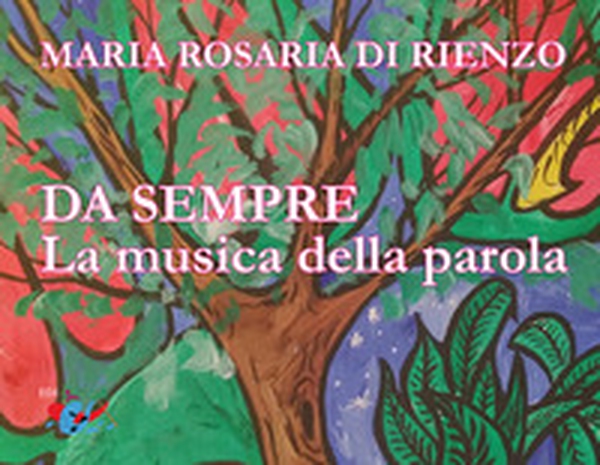 Da sempre. La musica della parola - Librerie.coop Da sempre. La musica della parola - Librerie.coop