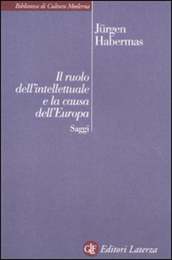 Il ruolo dell'intellettuale e la causa dell'Europa. Saggi - Librerie.coop Il ruolo dell'intellettuale e la causa dell'Europa. Saggi - Librerie.coop