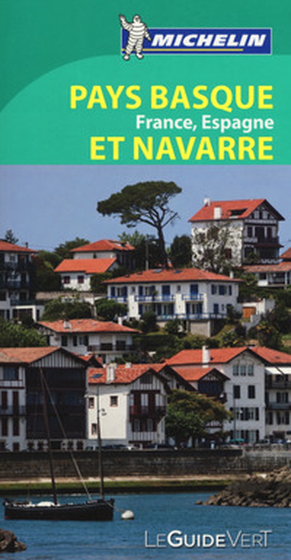 Pays basque. France, Espagne et Navarre - Librerie.coop Pays basque. France, Espagne et Navarre - Librerie.coop