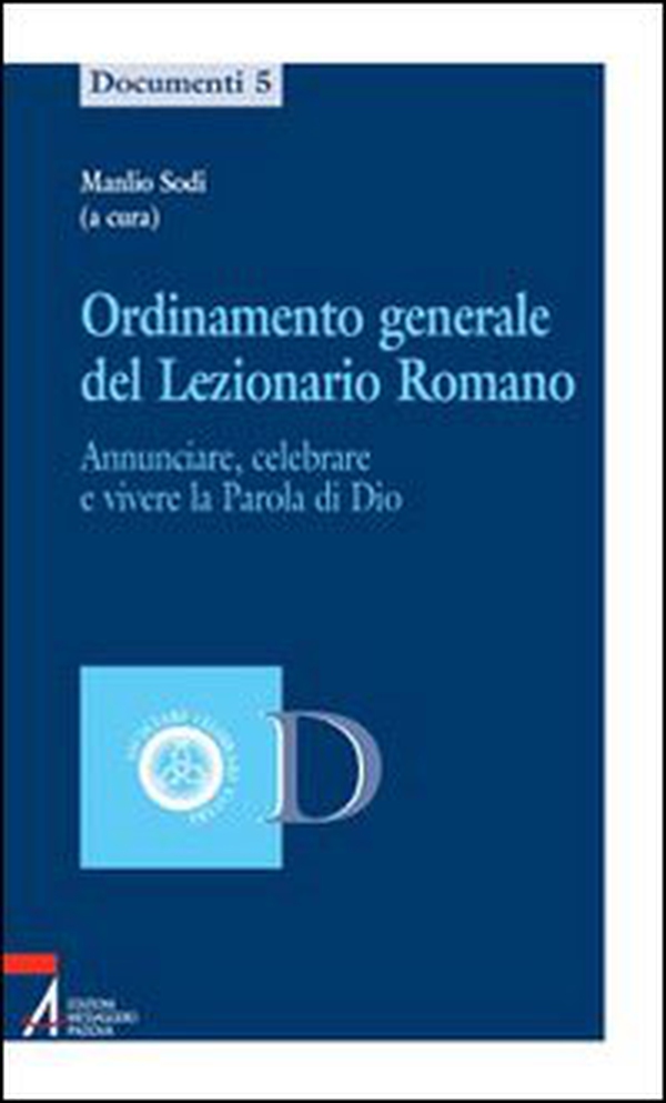 Ordinamento generale del lezionario romano. Annunciare, celebrare e vivere la parola di Dio - Librerie.coop Ordinamento generale del lezionario romano. Annunciare, celebrare e vivere la parola di Dio - Librerie.coop