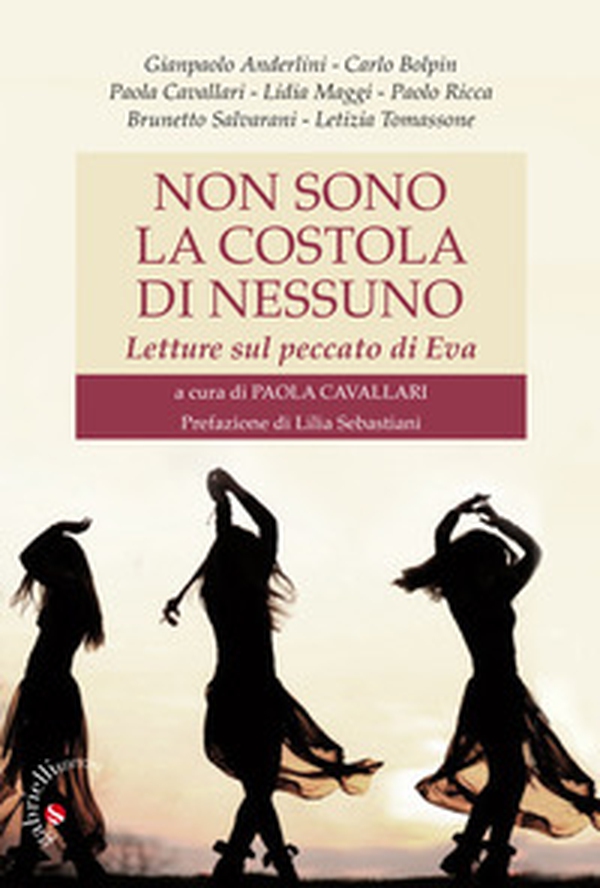 Non sono la costola di nessuno. Letture sul peccato di Eva - Librerie.coop Non sono la costola di nessuno. Letture sul peccato di Eva - Librerie.coop