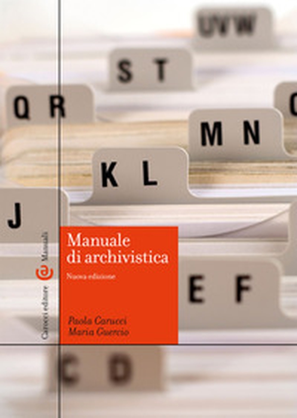 Manuale di archivistica - Librerie.coop Manuale di archivistica - Librerie.coop