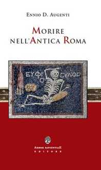 Morire nell'antica Roma - Librerie.coop