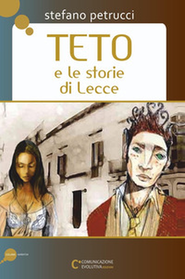 Teto e le storie di Lecce - Librerie.coop Teto e le storie di Lecce - Librerie.coop