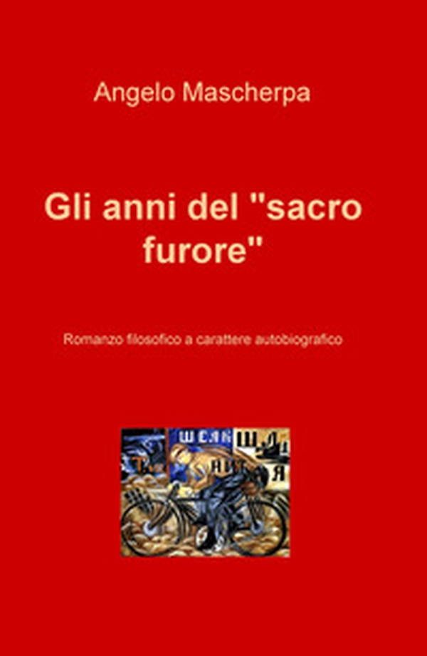 Gli anni del «sacro furore» - Librerie.coop Gli anni del «sacro furore» - Librerie.coop