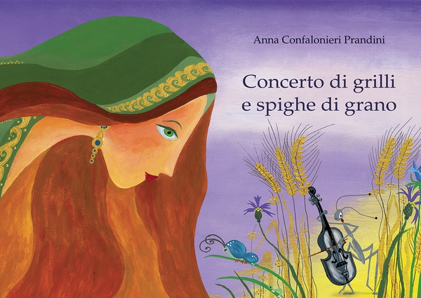 Concerto di grilli e spighe di grano - Librerie.coop Concerto di grilli e spighe di grano - Librerie.coop