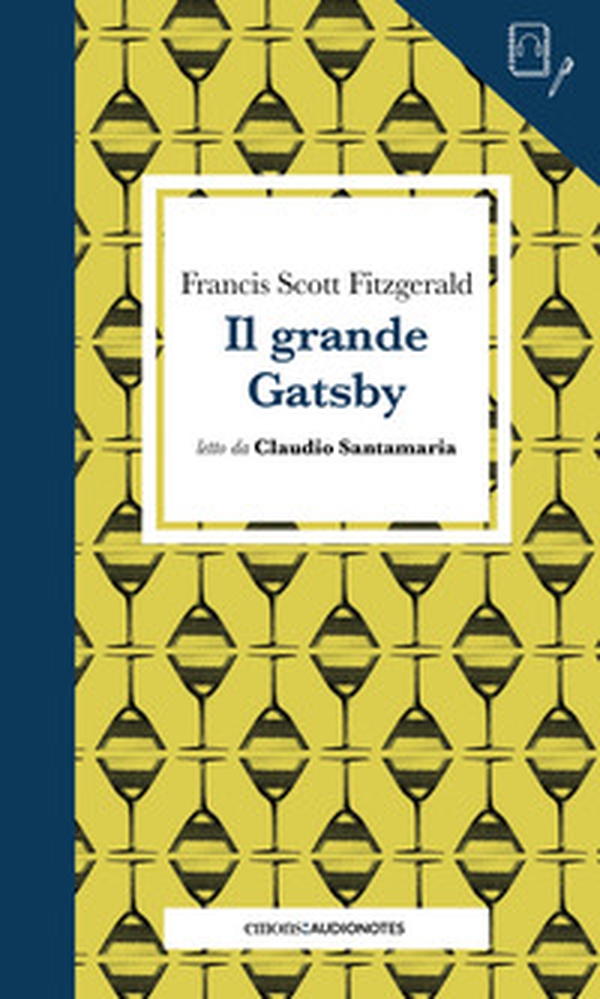 Il grande Gatsby letto da Claudio Santamaria. Quaderno - Librerie.coop Il grande Gatsby letto da Claudio Santamaria. Quaderno - Librerie.coop