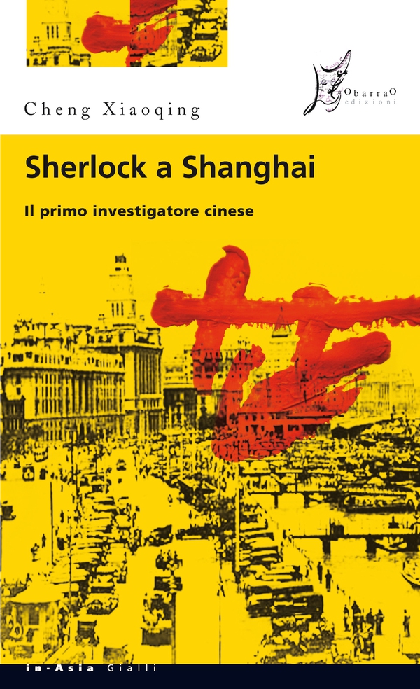 Sherlock a Shanghai - Librerie.coop Sherlock a Shanghai - Librerie.coop