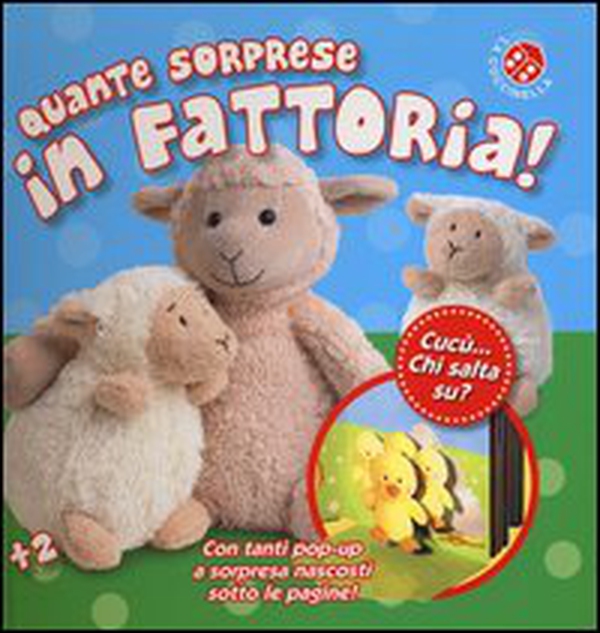 Quante sorprese in fattoria! Cucù... chi salta su? Libro pop-up - Librerie.coop Quante sorprese in fattoria! Cucù... chi salta su? Libro pop-up - Librerie.coop