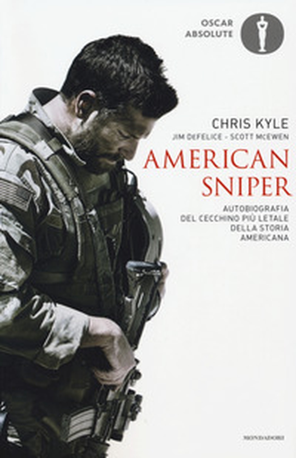 American sniper. Autobiografia del cecchino più letale della storia americana - Librerie.coop American sniper. Autobiografia del cecchino più letale della storia americana - Librerie.coop