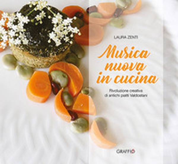 Musica nuova in cucina. Rivoluzione creativa di antichi piatti valdostani - Librerie.coop Musica nuova in cucina. Rivoluzione creativa di antichi piatti valdostani - Librerie.coop