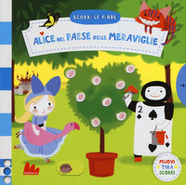 Alice nel paese delle meraviglie. Scorri le fiabe - Librerie.coop Alice nel paese delle meraviglie. Scorri le fiabe - Librerie.coop