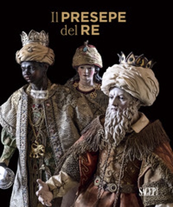 Il presepe del Re - Librerie.coop Il presepe del Re - Librerie.coop