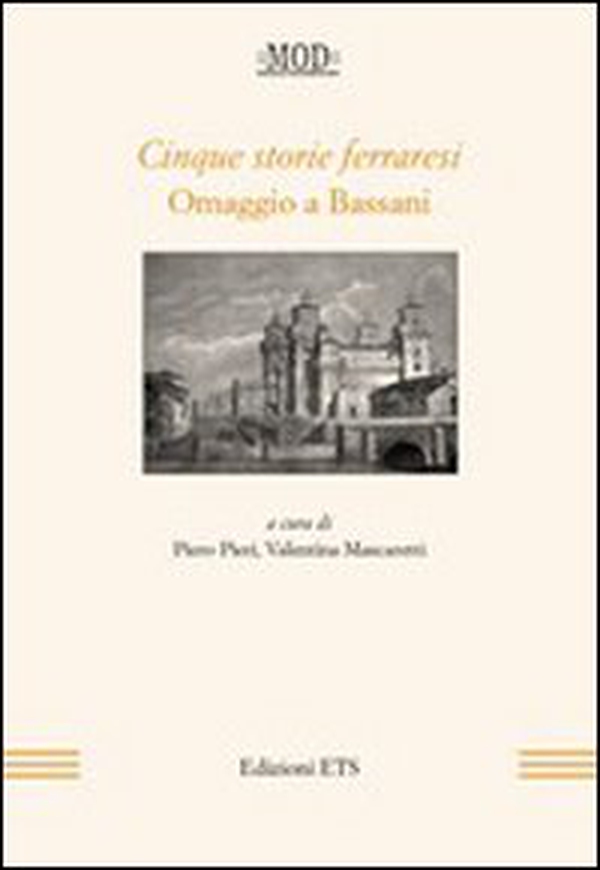 Cinque storie ferraresi. Omaggio a Bassani - Librerie.coop Cinque storie ferraresi. Omaggio a Bassani - Librerie.coop