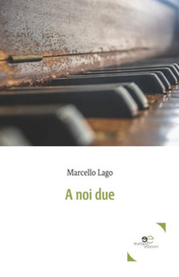 A noi due - Librerie.coop A noi due - Librerie.coop