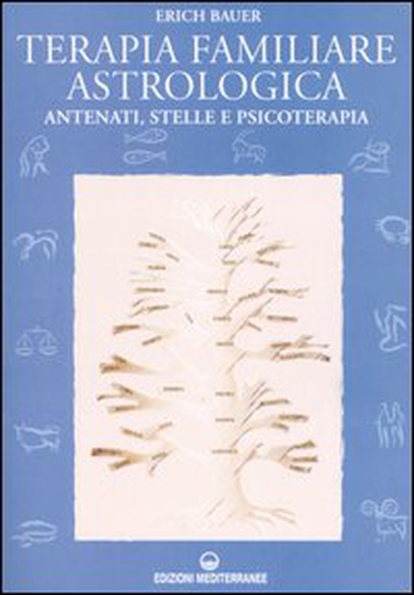 Terapia familiare astrologica. Antenati, stelle e psicoterapia - Librerie.coop Terapia familiare astrologica. Antenati, stelle e psicoterapia - Librerie.coop