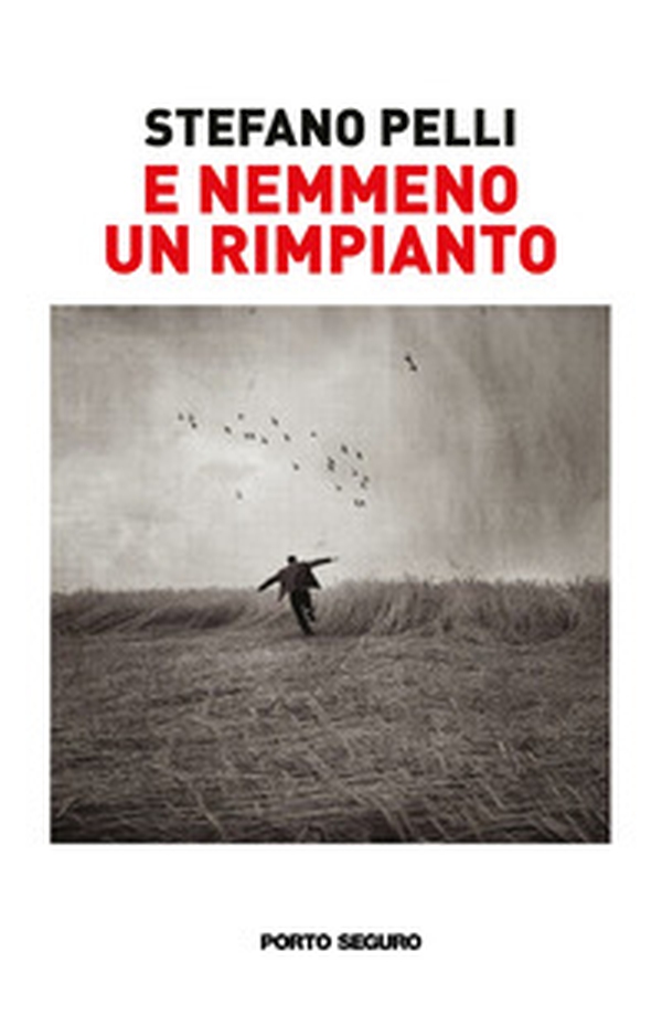 E nemmeno un rimpianto. Un'adolescenza negli «anni di piombo» e nell'Età dell'Oro - Librerie.coop E nemmeno un rimpianto. Un'adolescenza negli «anni di piombo» e nell'Età dell'Oro - Librerie.coop