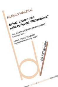 Salotti, lusso e noia nella Parigi dei «Philosophes» - Librerie.coop