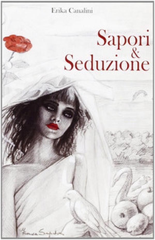 Sapori & seduzione - Librerie.coop Sapori & seduzione - Librerie.coop
