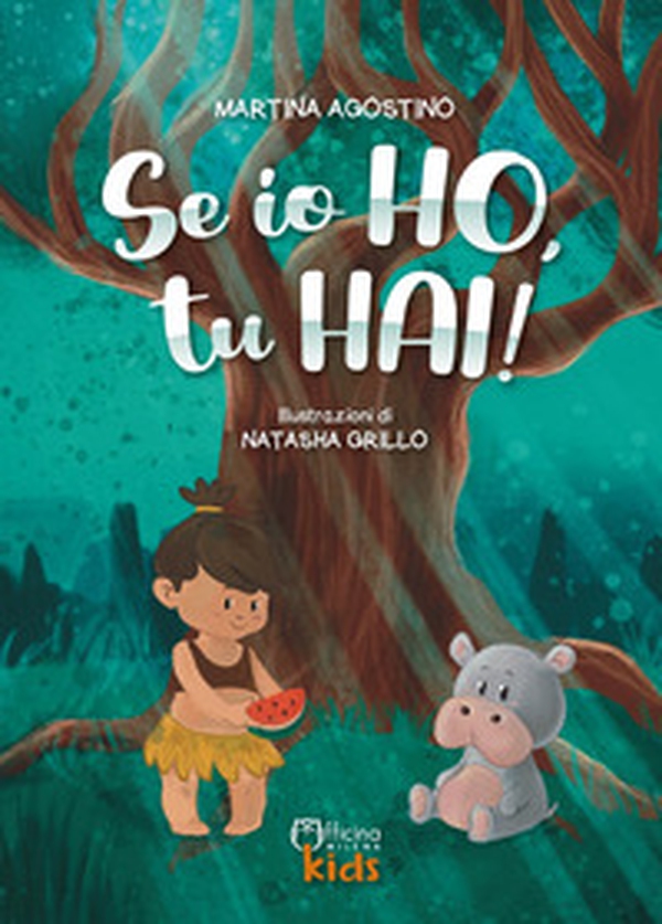 Se io ho, tu hai! - Librerie.coop Se io ho, tu hai! - Librerie.coop