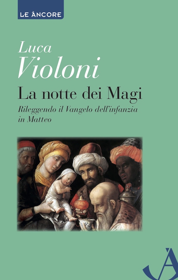 La notte dei Magi - Librerie.coop La notte dei Magi - Librerie.coop