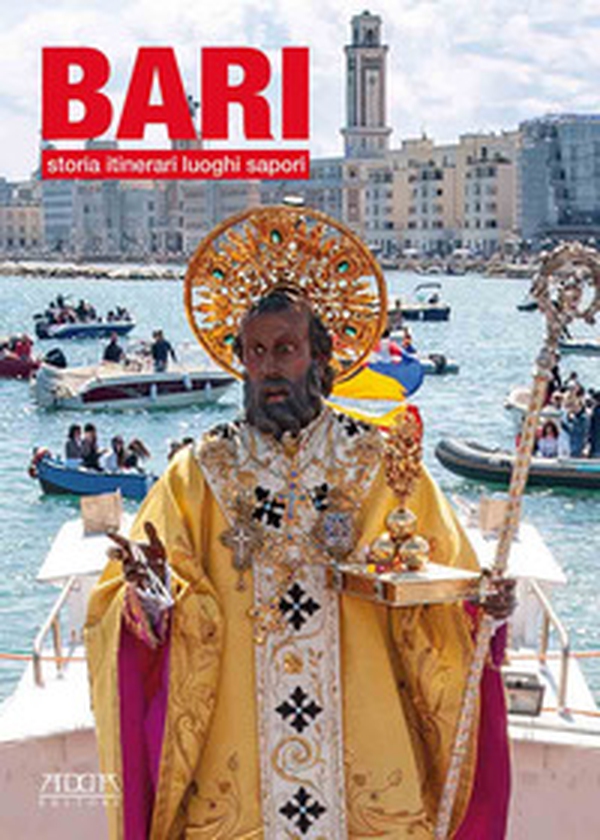 Bari. Storia, itinerari, luoghi, sapori - Librerie.coop Bari. Storia, itinerari, luoghi, sapori - Librerie.coop