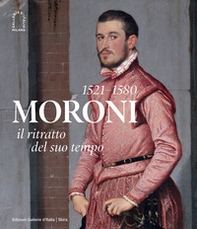 Moroni 1521-1580. Il ritratto del suo tempo - Librerie.coop