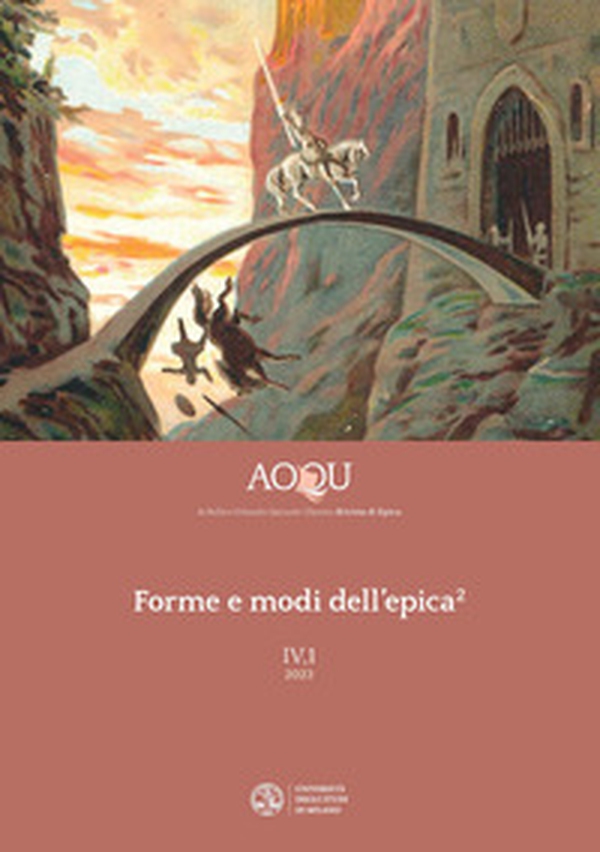 AOQU. Achilles Orlando Quixote Ulysses. Rivista di epica - Vol. 2 - Librerie.coop AOQU. Achilles Orlando Quixote Ulysses. Rivista di epica - Vol. 2 - Librerie.coop