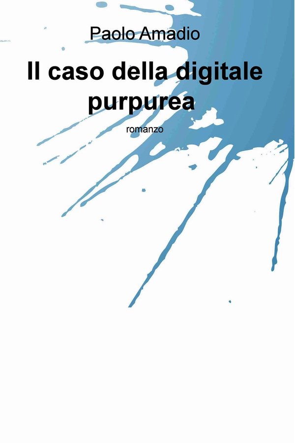 Il caso della digitale purpurea - Librerie.coop Il caso della digitale purpurea - Librerie.coop