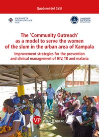 The «community outreach» as a model to serve the women of the slum in the urban area of Kampala - Librerie.coop