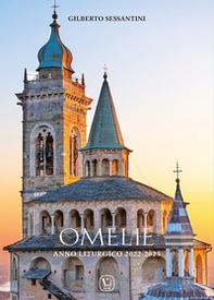 Omelie. Anno liturgico 2022-2023 - Librerie.coop