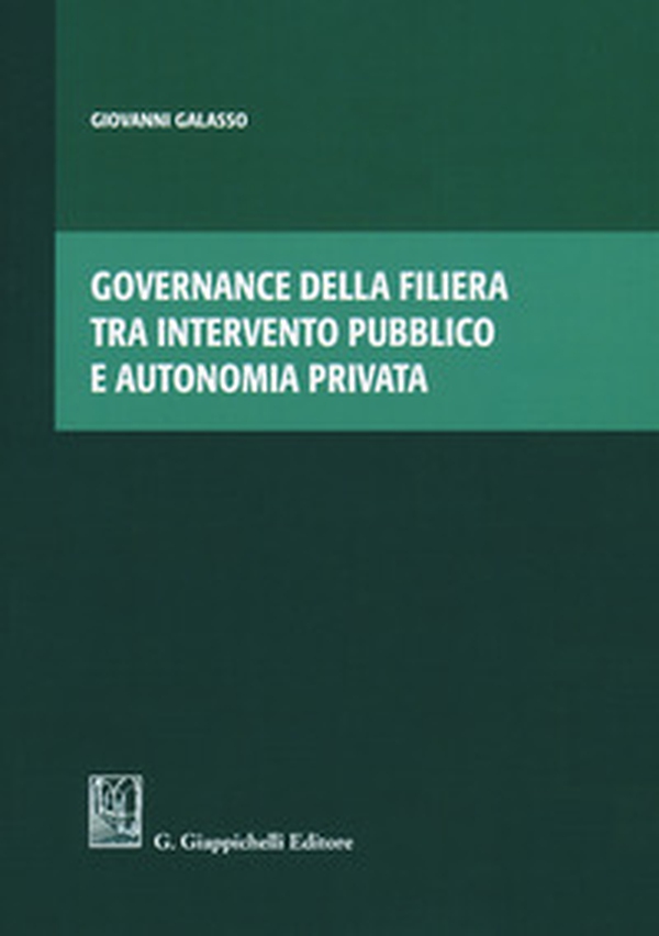 Governance della filiera tra intervento pubblico e autonomia privata - Librerie.coop Governance della filiera tra intervento pubblico e autonomia privata - Librerie.coop