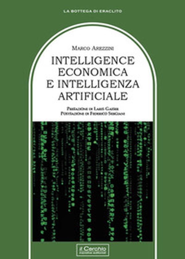Intelligence economica e intelligenza artificiale - Librerie.coop Intelligence economica e intelligenza artificiale - Librerie.coop