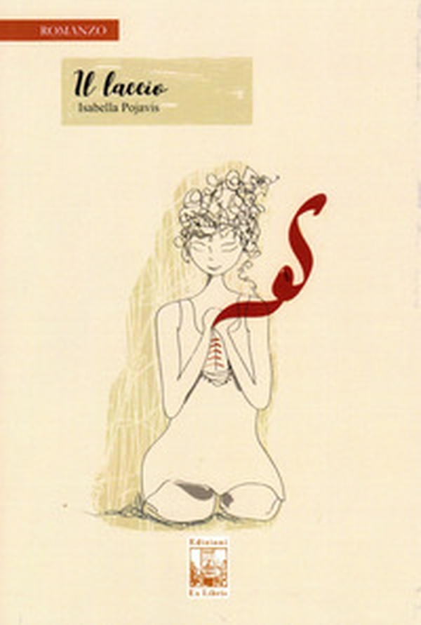 Il laccio - Librerie.coop Il laccio - Librerie.coop