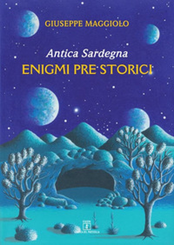 Antica Sardegna. Enigmi pre storici - Librerie.coop Antica Sardegna. Enigmi pre storici - Librerie.coop
