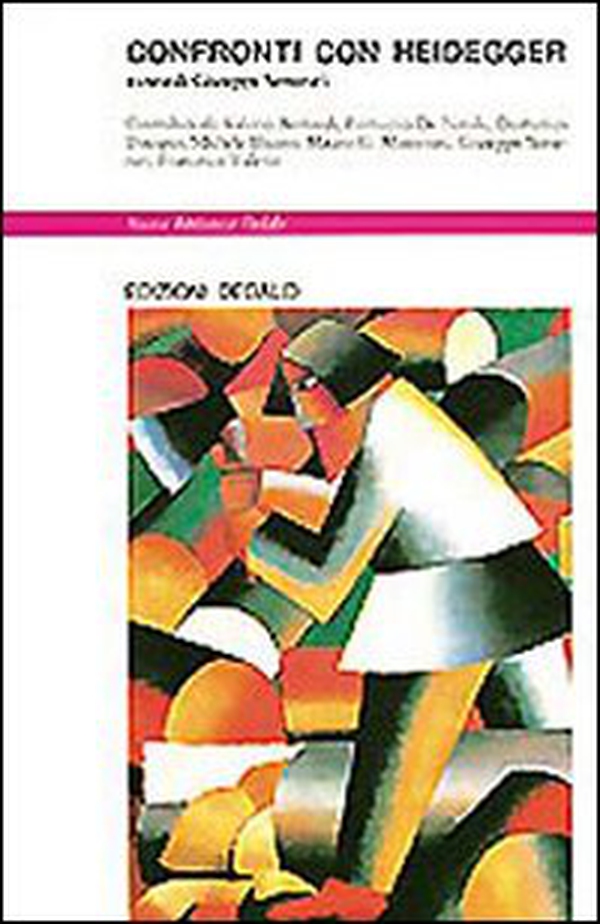 Confronti con Heidegger - Librerie.coop Confronti con Heidegger - Librerie.coop