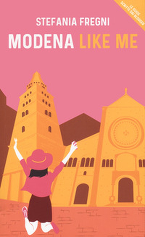 Modena like me - Librerie.coop Modena like me - Librerie.coop