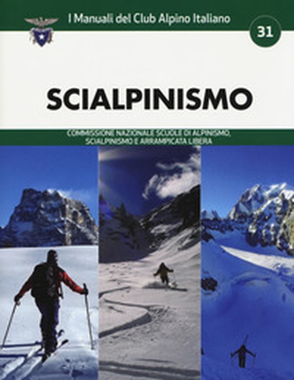 Scialpinismo - Librerie.coop Scialpinismo - Librerie.coop