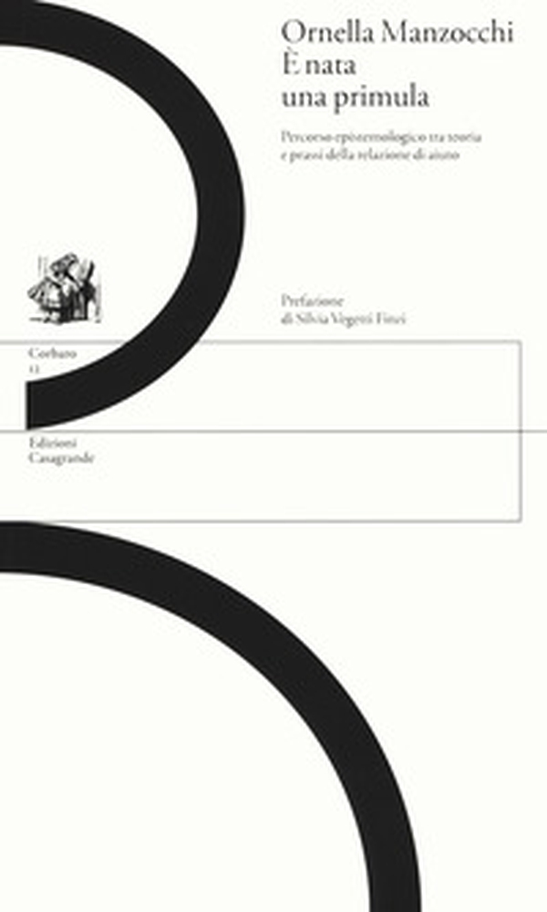 È nata una primula. Percorso epistemologico tra teoria e prassi della relazione di aiuto - Librerie.coop È nata una primula. Percorso epistemologico tra teoria e prassi della relazione di aiuto - Librerie.coop