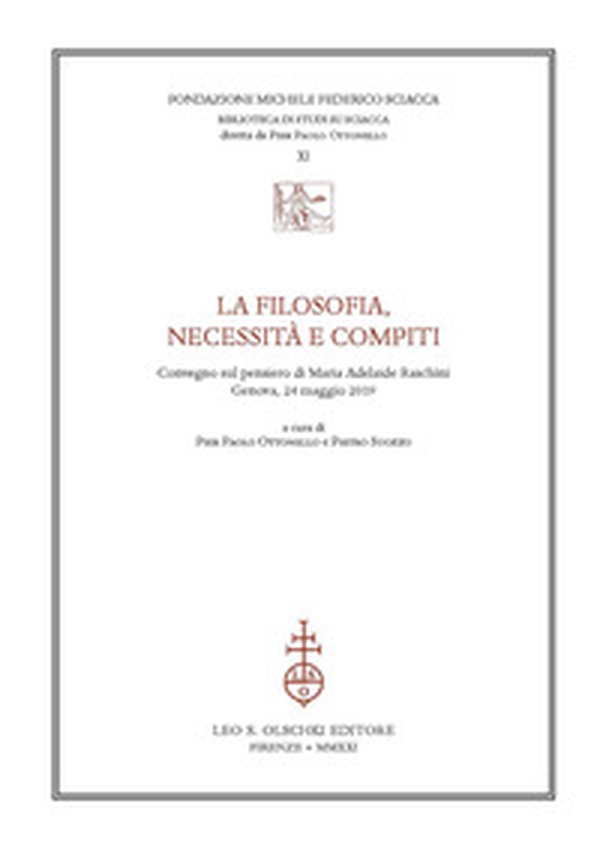 La filosofia, necessità e compiti. Congresso sul pensiero di Maria Adelaide Raschini (Genova, 24 maggio 2019) - Librerie.coop La filosofia, necessità e compiti. Congresso sul pensiero di Maria Adelaide Raschini (Genova, 24 maggio 2019) - Librerie.coop