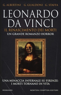 Leonardo da Vinci. Il Rinascimento dei morti - Librerie.coop