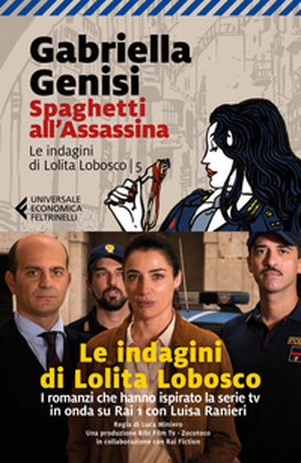 Spaghetti all'assassina. Le indagini di Lolita Lobosco - Vol. 5 - Librerie.coop Spaghetti all'assassina. Le indagini di Lolita Lobosco - Vol. 5 - Librerie.coop