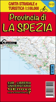 Provincia di La Spezia. Carta stradale 1:100.000 SV 20 con piste ciclabili - Librerie.coop