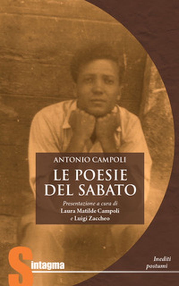 Le poesie del sabato. Inediti postumi - Librerie.coop Le poesie del sabato. Inediti postumi - Librerie.coop