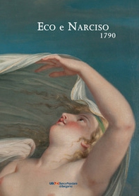 Eco e Narciso, 1790 - Librerie.coop