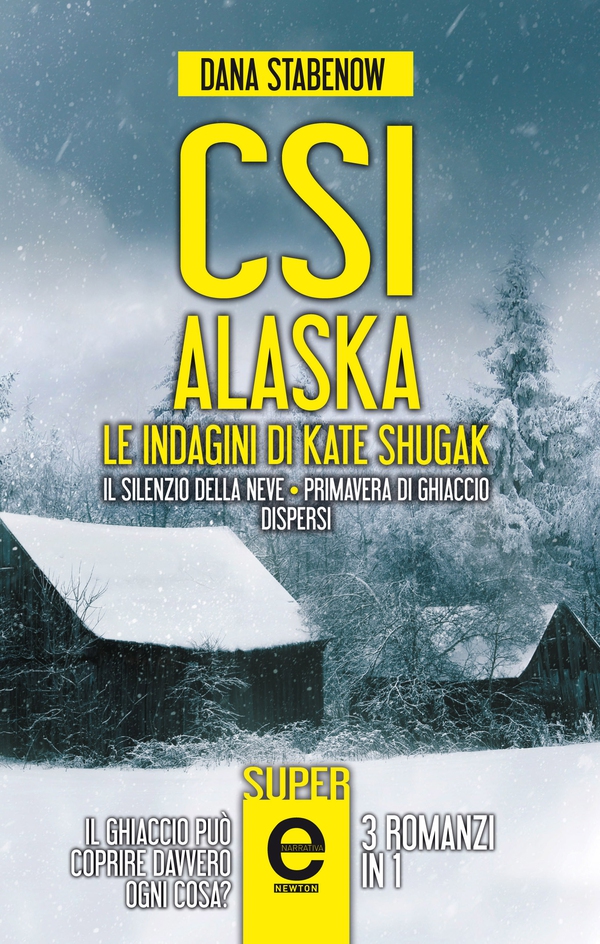 CSI Alaska. Le indagini di Kate Shugak - Librerie.coop CSI Alaska. Le indagini di Kate Shugak - Librerie.coop