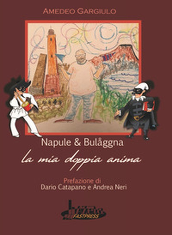 Napule e bulaggna. La mia doppia anima - Librerie.coop Napule e bulaggna. La mia doppia anima - Librerie.coop